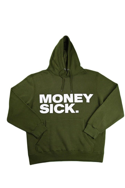 Moneysick Olive Green hoodie